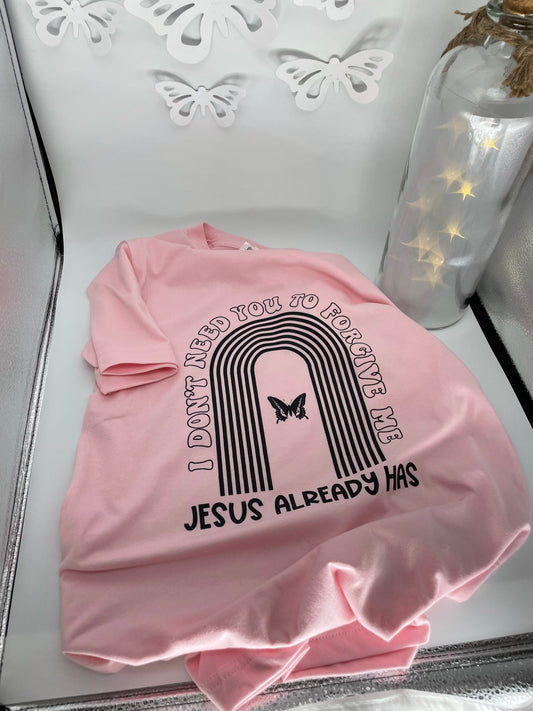 I donβt need you to forgive me, Jesus already has!