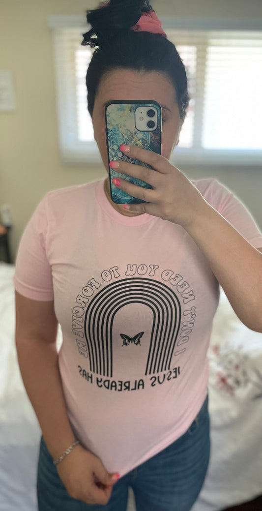 I donβt need you to forgive me, Jesus already has!