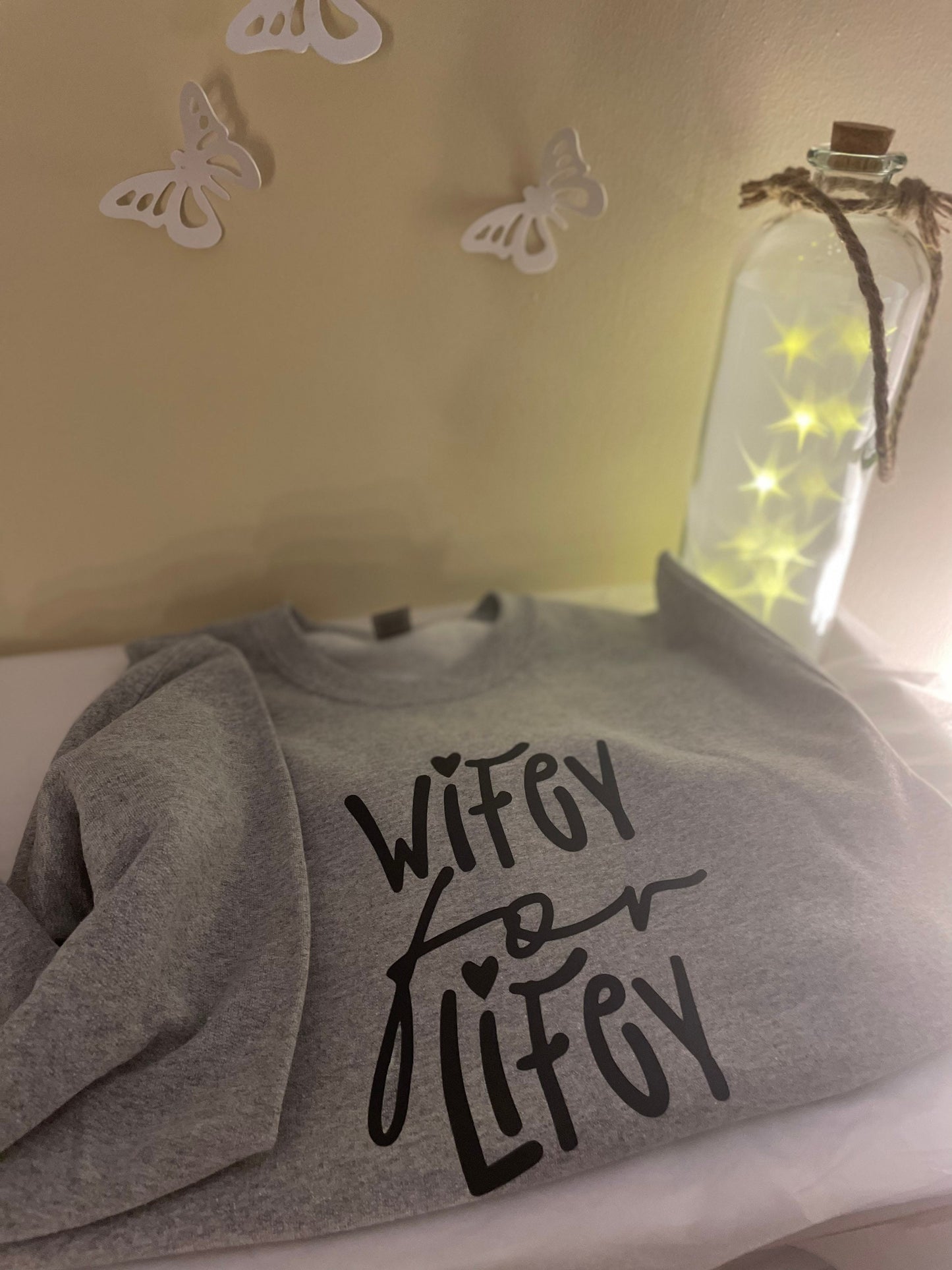 Wifey for Lifey crewneck