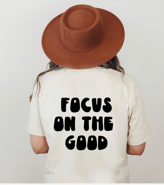 Focus on the good