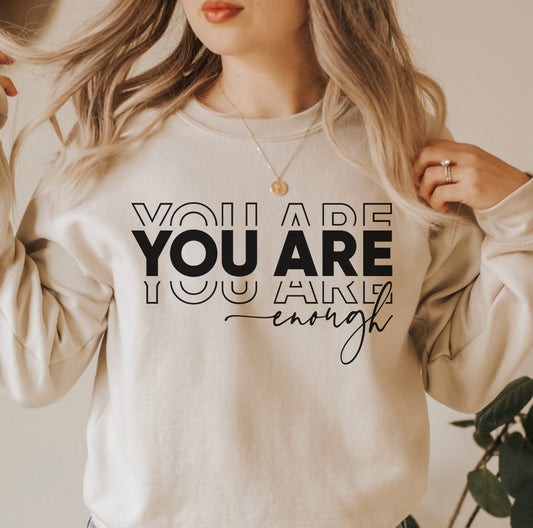 YOU are enough!