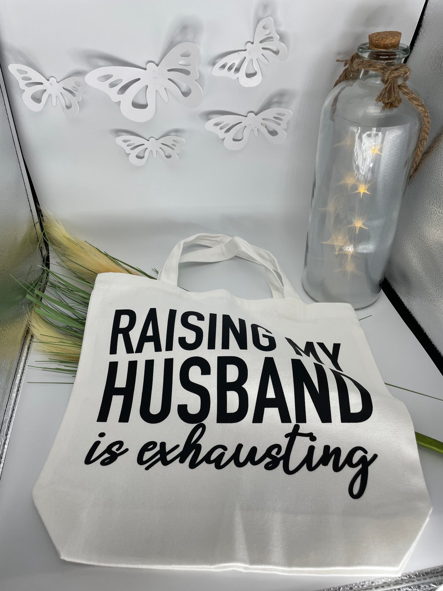 Raising my husband tote