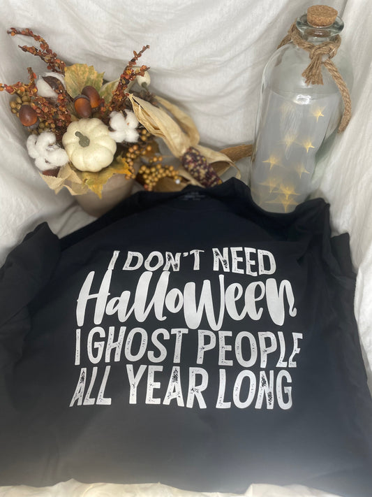 Ghost people all year long 😅