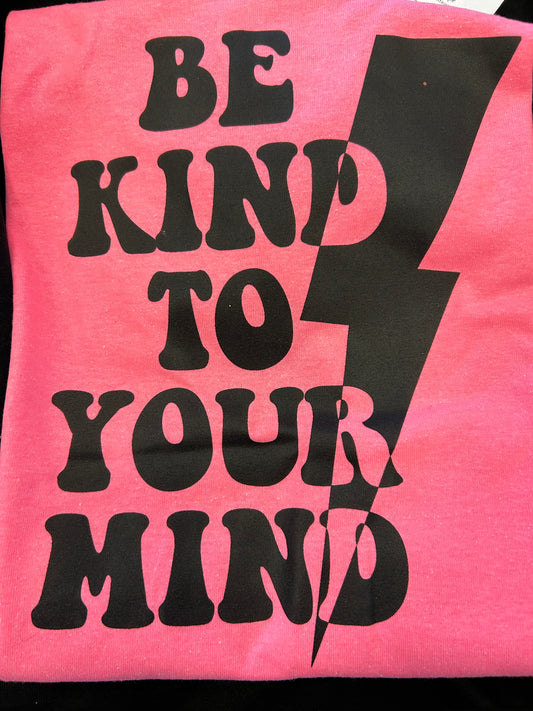 Be kind to your mind ⚡️